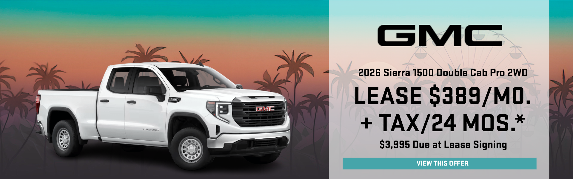 2026 GMC Sierra 1500 Lease: $389/mo for 24 mos. $3,995 DAS.