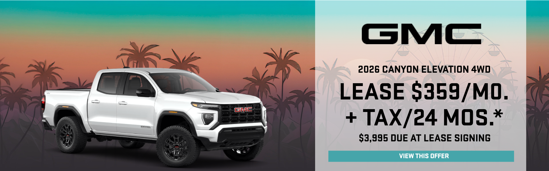 2026 GMC Canyon Lease: $359/mo for 24 mos. $3,995 DAS.
